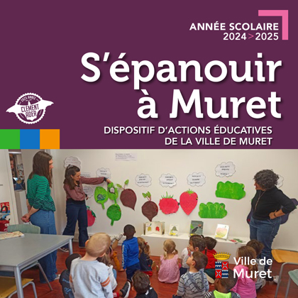 S'épanouir à Muret - Guide des propositions éducatives 2024-2025