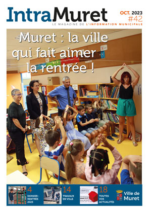 Magazine municipal de la Ville de Muret IntraMuret n°42