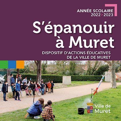 S'épanouir à Muret - Guide des propositions éducatives 2022-2023